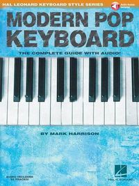 Cover image for Modern Pop Keyboard: The Complete Guide with Audio!