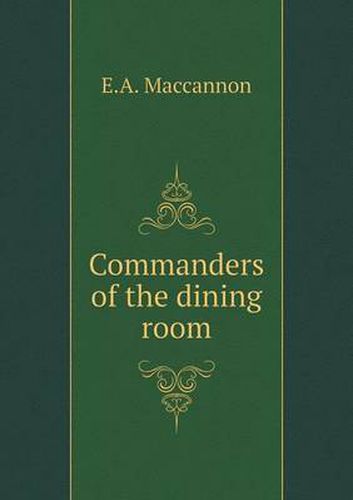 Cover image for Commanders of the dining room