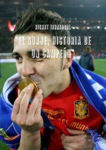 Cover image for El Guaje, Historia De Un Campeon