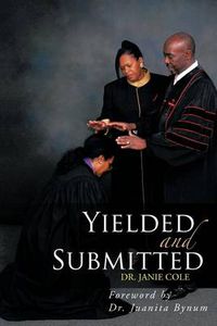 Cover image for Yielded and Submitted