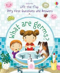 Cover image for Very First Questions and Answers: What are Germs?
