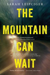 Cover image for The Mountain Can Wait