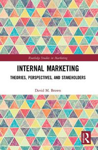 Cover image for Internal Marketing: Theories, Perspectives, and Stakeholders