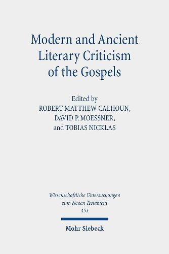 Modern and Ancient Literary Criticism of the Gospels: Continuing the Debate on Gospel Genre(s)