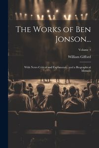 Cover image for The Works of Ben Jonson...