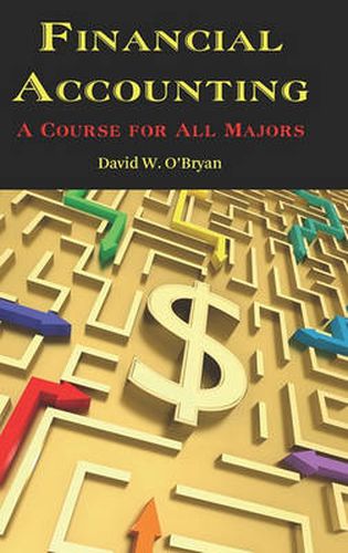 Cover image for Financial Accounting: A Course for All Majors