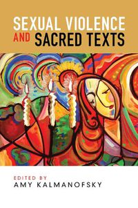 Cover image for Sexual Violence and Sacred Texts