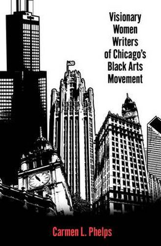 Cover image for Visionary Women Writers of Chicago's Black Arts Movement