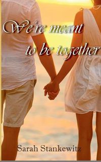 Cover image for We're meant to be together