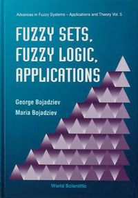 Cover image for Fuzzy Sets, Fuzzy Logic, Applications