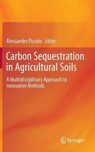 Cover image for Carbon Sequestration in Agricultural Soils: A Multidisciplinary Approach to Innovative Methods