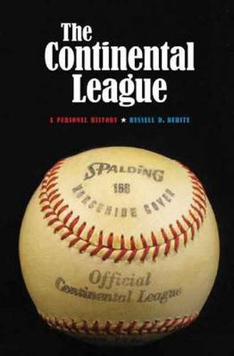 Cover image for The Continental League: A Personal History