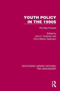 Cover image for Youth Policy in the 1990s: The Way Forward