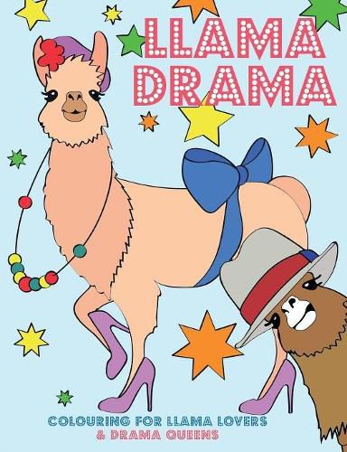 Cover image for Llama Drama: Colouring For Llama Lovers & Drama Queens