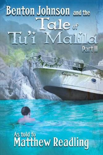 Cover image for Benton Johnson and the Tale of Tu'i Malila, Part II