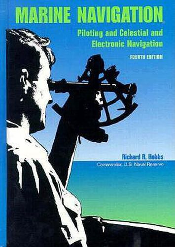 Cover image for Marine Navigation: Piloting and Celestial and Electronic Navigation