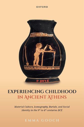 Cover image for Experiencing Childhood in Ancient Athens