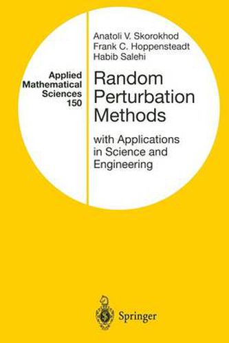 Cover image for Random Perturbation Methods with Applications in Science and Engineering