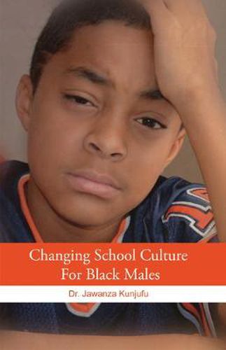 Cover image for Changing School Culture for Black Males