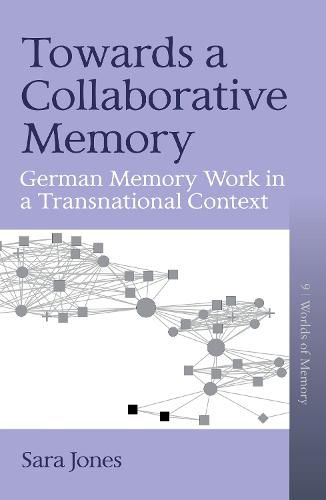 Cover image for Towards a Collaborative Memory: German Memory Work in a Transnational Context