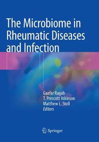 Cover image for The Microbiome in Rheumatic Diseases and Infection