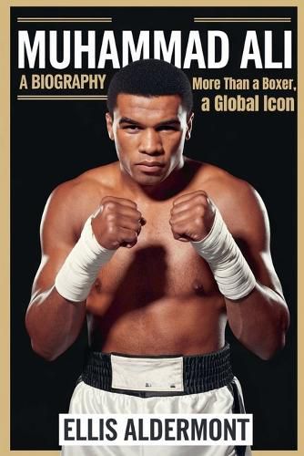Cover image for Muhammad Ali, A Biography