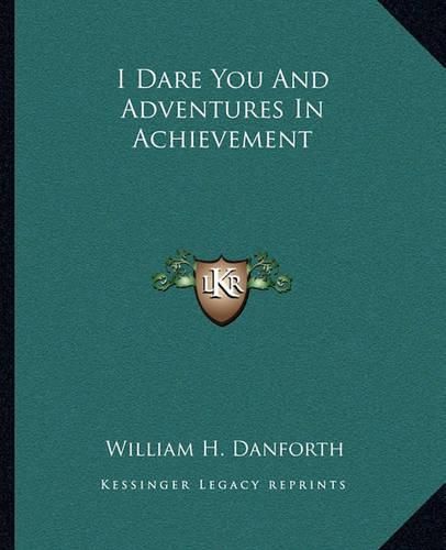 I Dare You and Adventures in Achievement