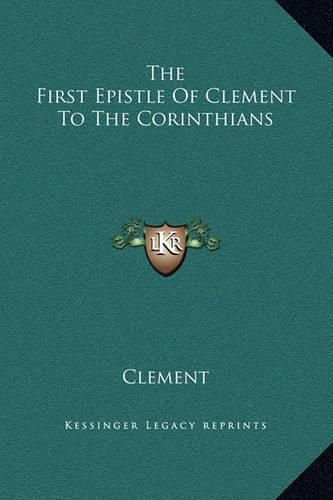 Cover image for The First Epistle of Clement to the Corinthians