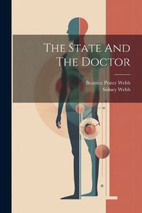 Cover image for The State And The Doctor