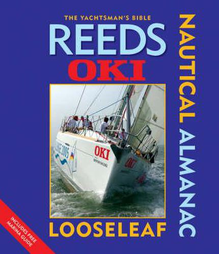 Reeds Oki Looseleaf Nautical Almanac 2005: Atlantic Europe from the Tip of Denmark to Gibraltar