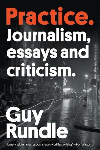 Practice: Journalism, Essays and Criticism