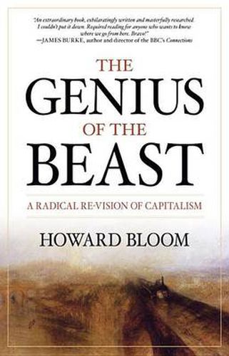 The Genius of the Beast: A Radical Re-Vision of Capitalism