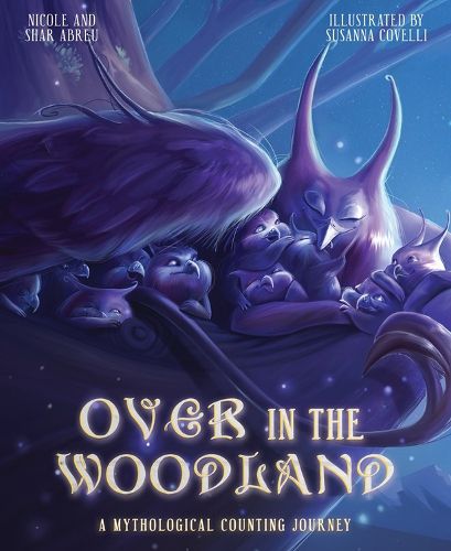 Cover image for Over in the Woodland: A Mythological Counting Journey