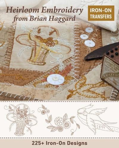 Cover image for Heirloom Embroidery from Brian Haggard: 225+ Iron-on Designs