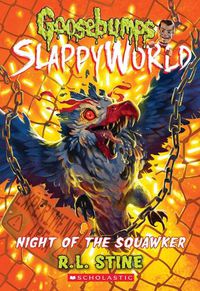 Cover image for Night of the Squawker (Goosebumps Slappyworld #18)