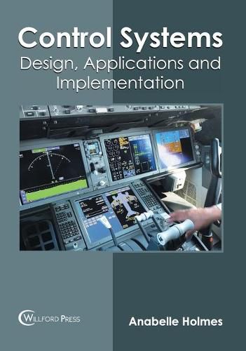 Cover image for Control Systems: Design, Applications and Implementation