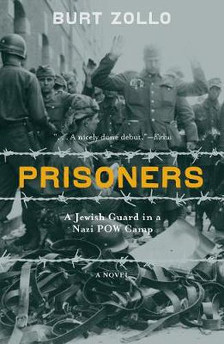 Cover image for Prisoners: A Jewish Guard in a Nazi POW Camp