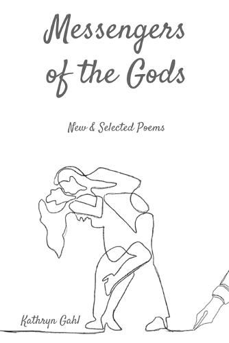 Cover image for Messengers of the Gods: New and Selected Poems