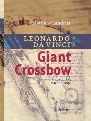 Cover image for Leonardo da Vinci's Giant Crossbow