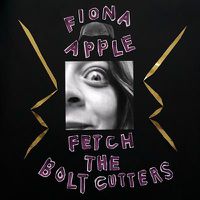 Cover image for Fetch The Bolt Cutters **vinyl