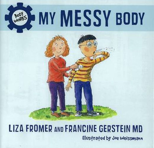 My Messy Body