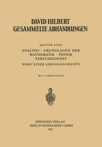 Cover image for Dritter Band: Analysis - Grundlagen Der Mathematik - Physik Verschiedenes: Nebst Einer Lebensgeschichte