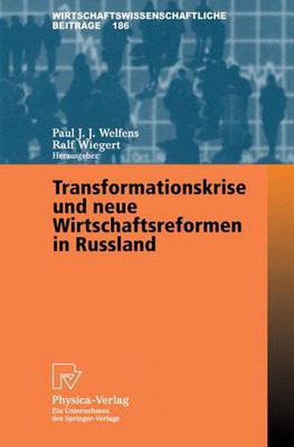 Cover image for Transformationskrise und neue Wirtschaftsreformen in Russland