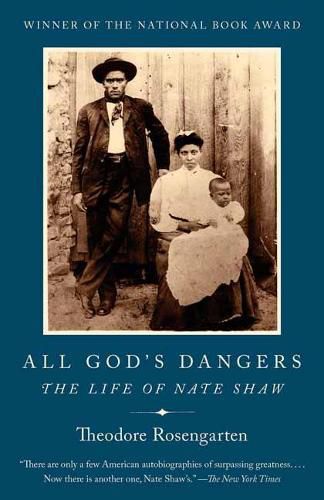 Cover image for All God's Dangers: The Life of Nate Shaw