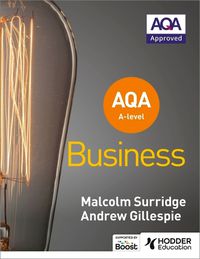 Cover image for AQA A-level Business (Surridge and Gillespie)