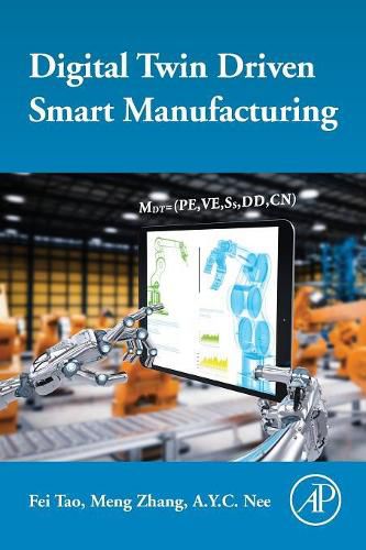 Cover image for Digital Twin Driven Smart Manufacturing