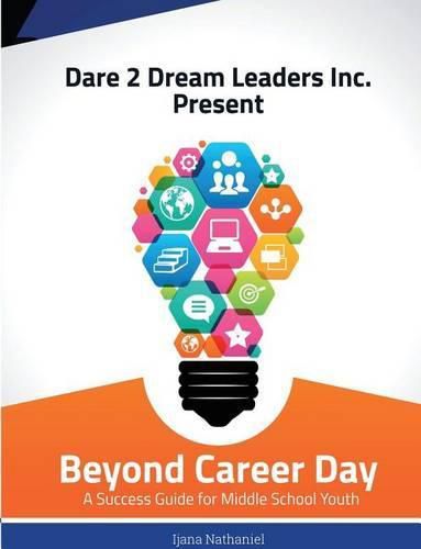 Cover image for Beyond Career Day: A Success Guide for Middle School Youth