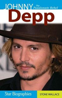 Cover image for Johnny Depp: The Passionate Rebel