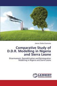 Cover image for Comparative Study of D.D.R. Modelling in Nigeria and Sierra Leone