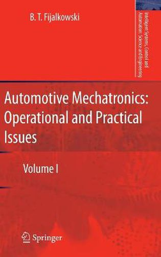 Cover image for Automotive Mechatronics: Operational and Practical Issues: Volume I
